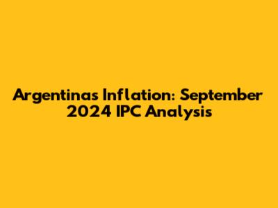 Argentina's Inflation: September 2024 IPC Analysis