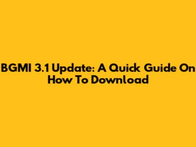 BGMI 3.1 Update: A Quick Guide On How To Download