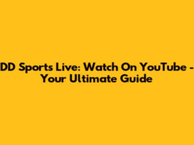 DD Sports Live: Watch On YouTube - Your Ultimate Guide