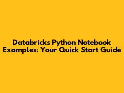 Databricks Python Notebook Examples: Your Quick Start Guide