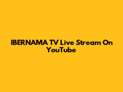 IBERNAMA TV Live Stream On YouTube