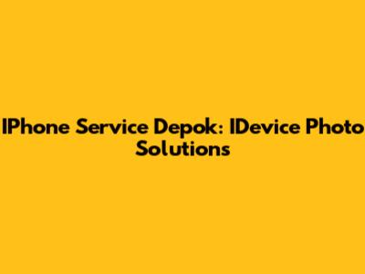 IPhone Service Depok: IDevice Photo Solutions