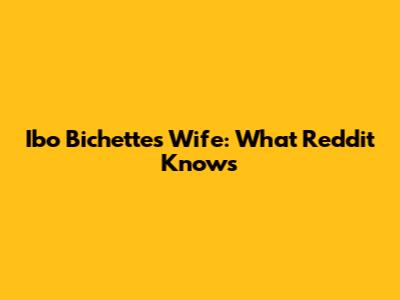 Ibo Bichette's Wife: What Reddit Knows