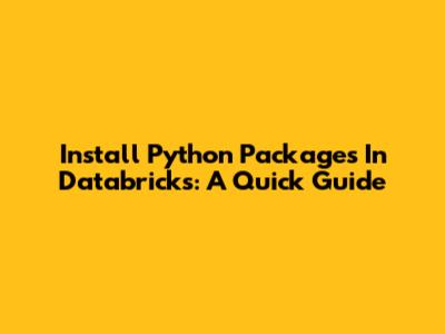 Install Python Packages In Databricks: A Quick Guide