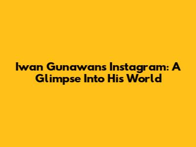 Iwan Gunawan's Instagram: A Glimpse Into His World