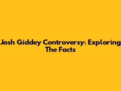 Josh Giddey Controversy: Exploring The Facts
