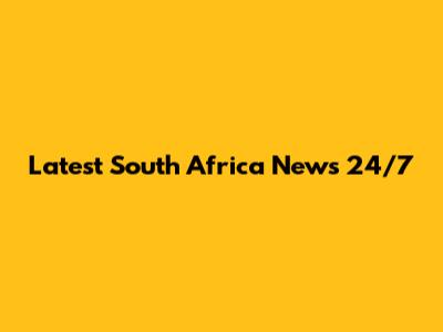 Latest South Africa News 24/7