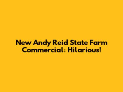New Andy Reid State Farm Commercial: Hilarious!