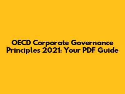 OECD Corporate Governance Principles 2021: Your PDF Guide