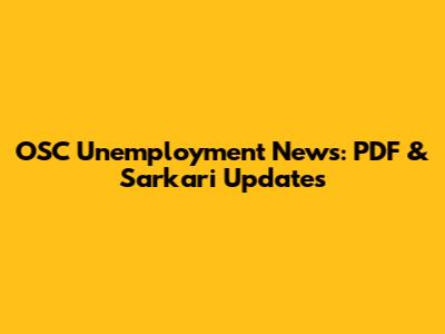 OSC Unemployment News: PDF & Sarkari Updates
