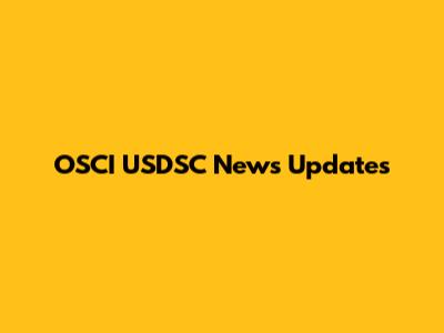 OSCI USDSC News Updates