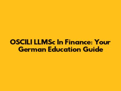 OSCILI LLMSc In Finance: Your German Education Guide