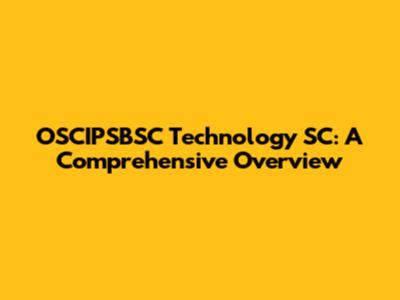 OSCIPSBSC Technology SC: A Comprehensive Overview
