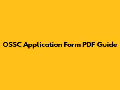 OSSC Application Form PDF Guide