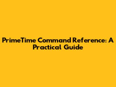 PrimeTime Command Reference: A Practical Guide