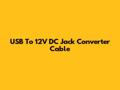 USB To 12V DC Jack Converter Cable