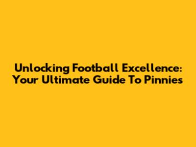 Unlocking Football Excellence: Your Ultimate Guide To Pinnies