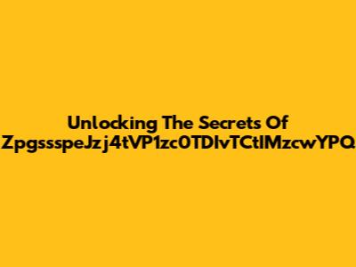 Unlocking The Secrets Of ZpgssspeJzj4tVP1zc0TDIvTCtIMzcwYPQ