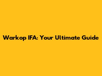 Warkop IFA: Your Ultimate Guide