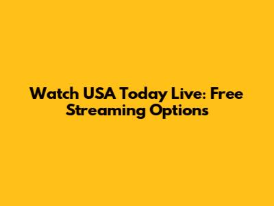 Watch USA Today Live: Free Streaming Options